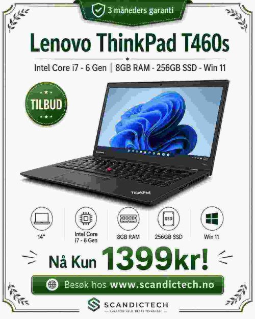 Lenovo ThinkPad T460s – Intel Core i7 - 6 Gen | 8GB RAM - 256GB SSD - Win 11