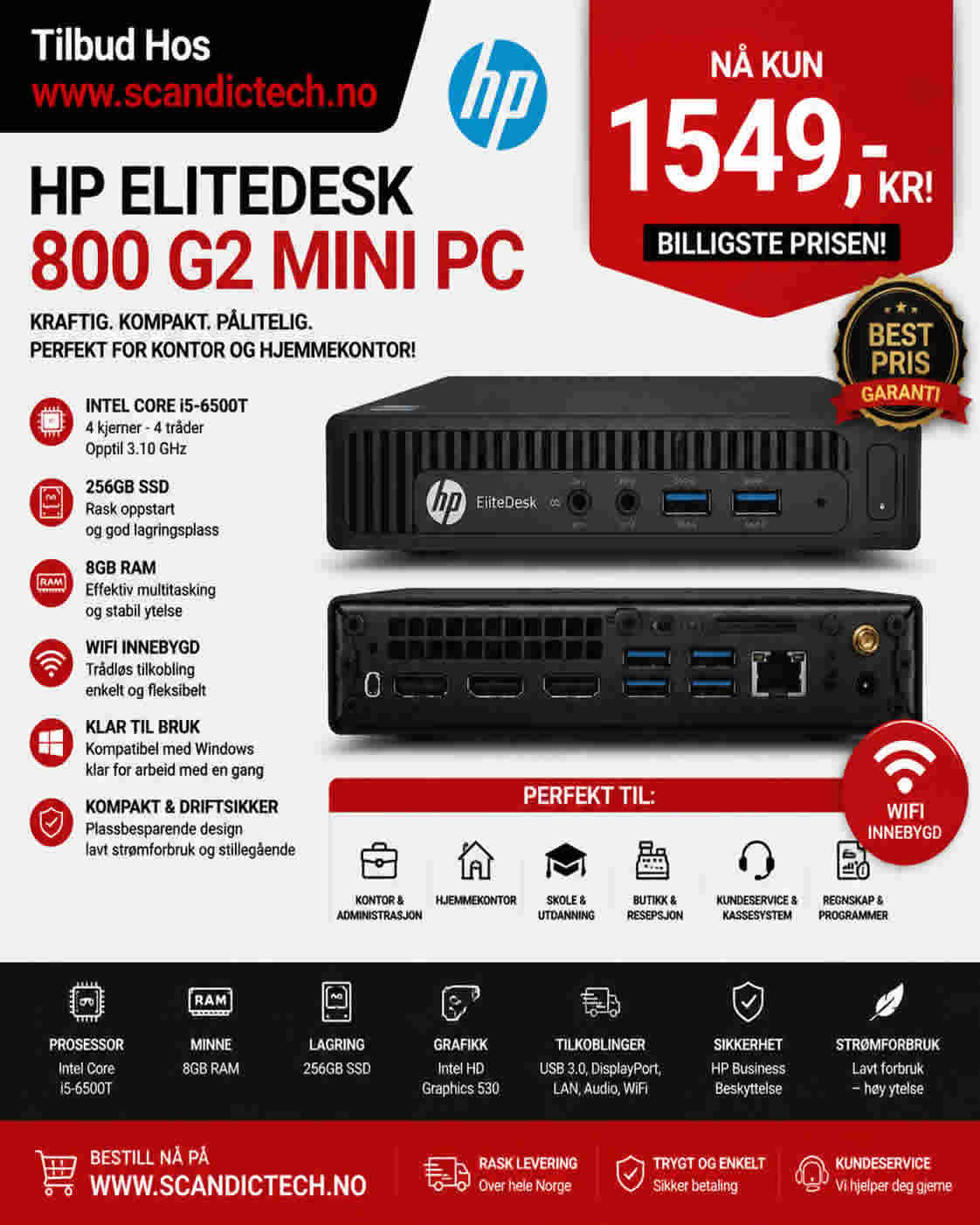Billigste Prisen! HP EliteDesk 800 G2 Intel Core i5-6500T | 256GB SSD – 8GB Ram | Stasjonær Mini Pc – Wifi