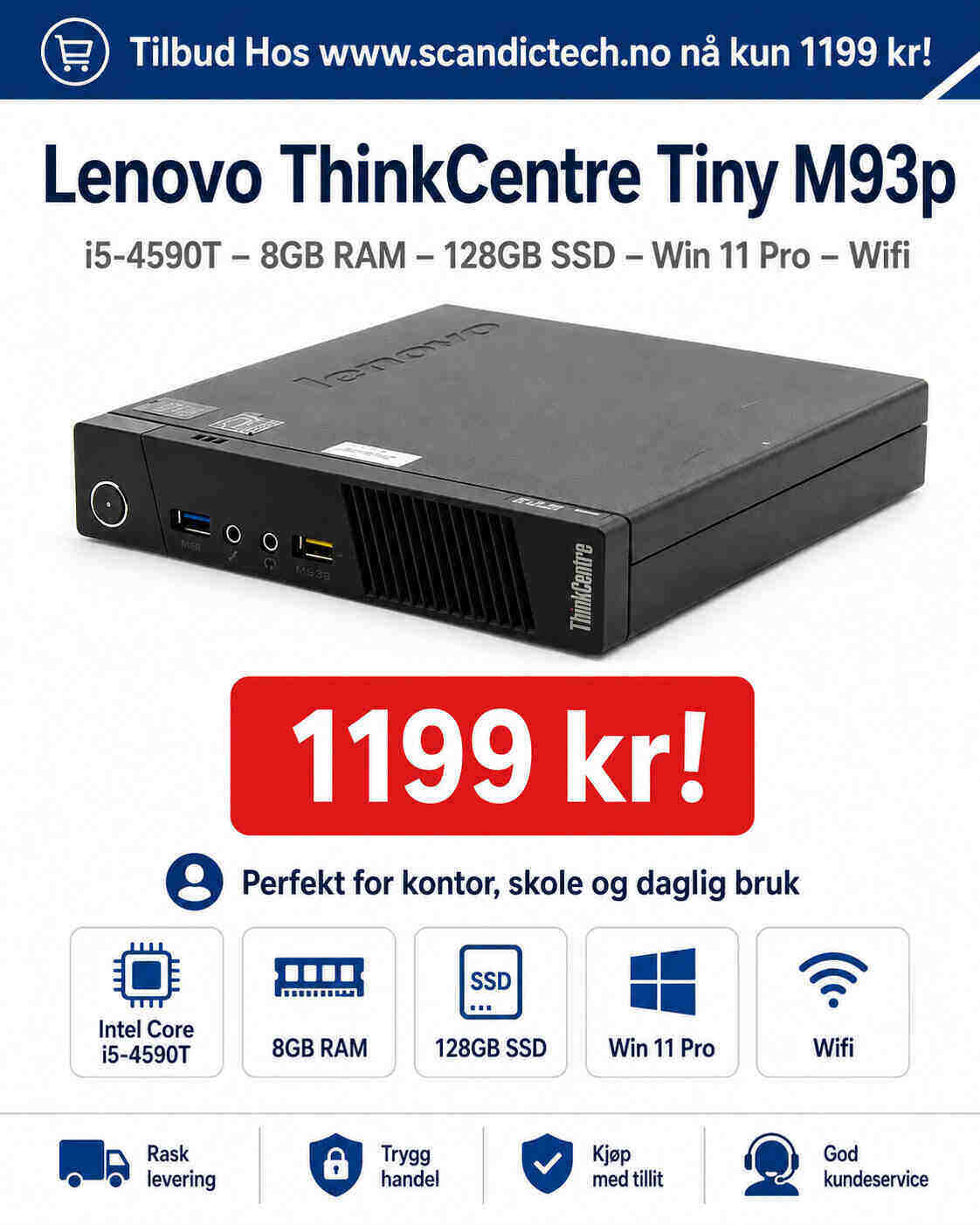 Lenovo ThinkCentre Tiny M93p i5-4590T – 16GB RAM – 256GB SSD – Win 11 – Wifi