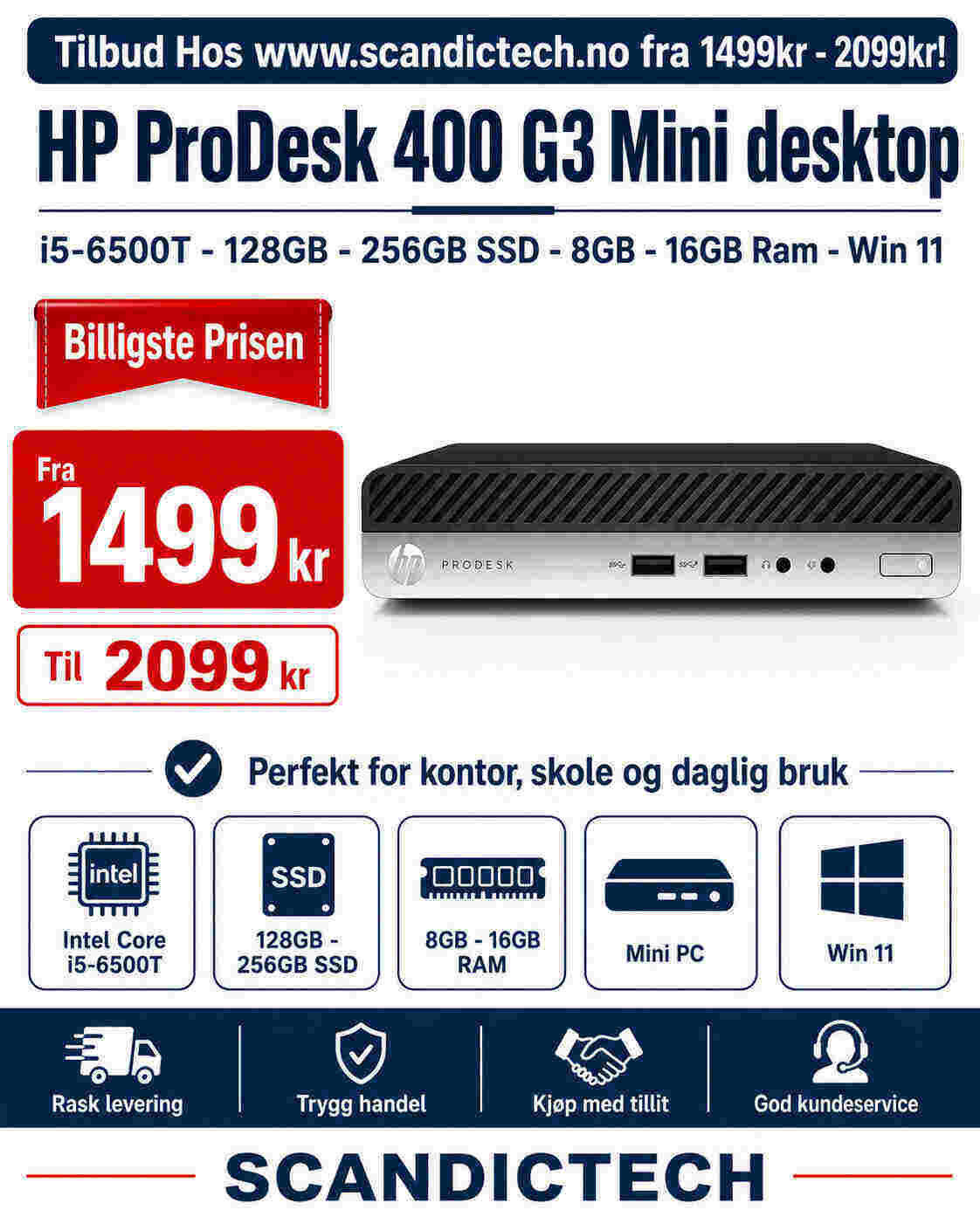 Billigste Prisen! HP ProDesk 400 G3 Mini desktop i5-6500T - 128GB - 256GB SSD - 8GB - 16GB Ram - Win 11