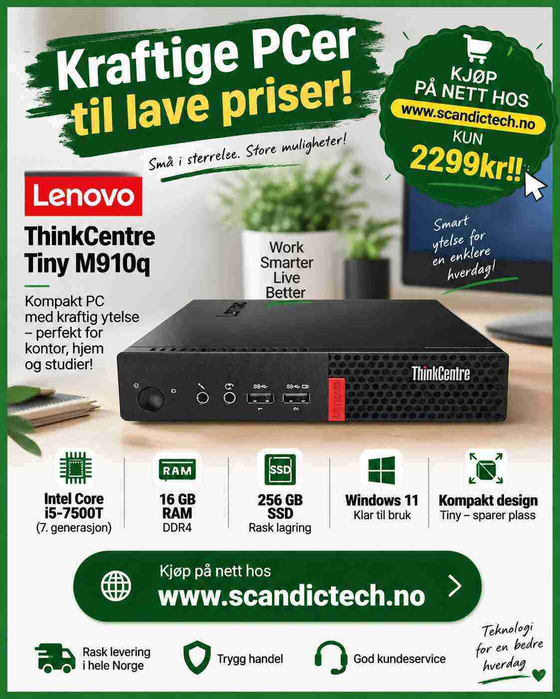 Lenovo ThinkCentre Tiny M910q i5-7500T - 16GB RAM - 256GB SSD - Win 11