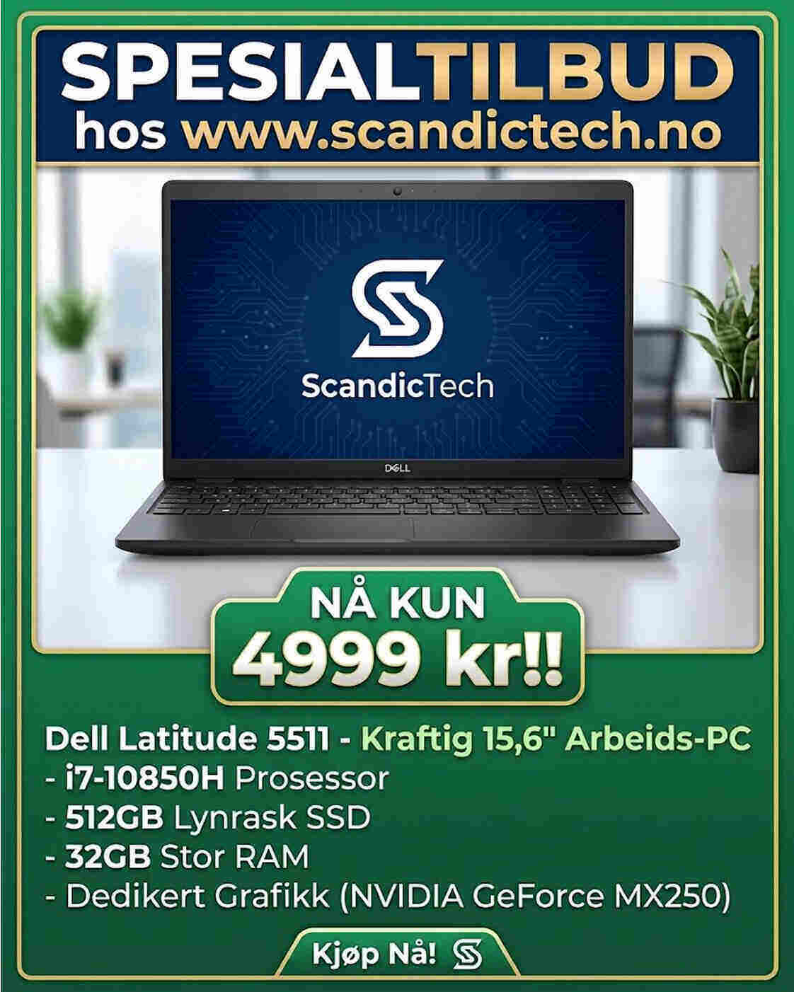 Dell Latitude 5511 - i7-10850H – 512GB SSD - 32GB RAM - Kraftig 15,6" Arbeids-PC Med Dedikert Grafikk