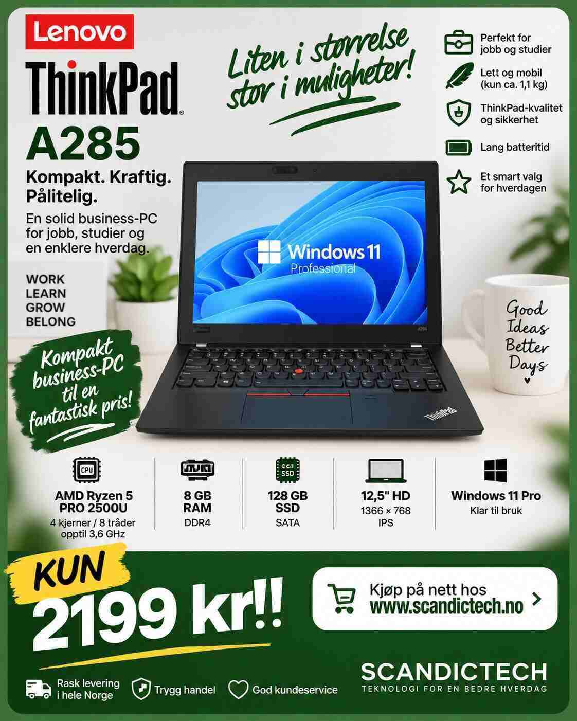 Lenovo ThinkPad A285 12,5" Ryzen 5 Pro 2500U - 128GB SSD - 8GB RAM - bærbar PC (sort)